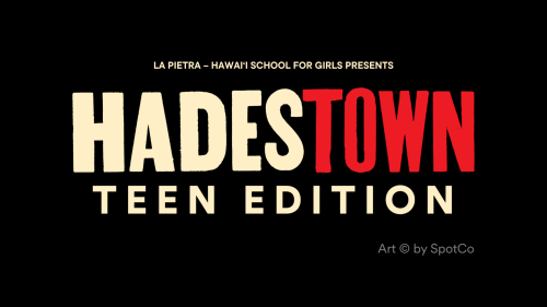 March 2, 2025: Hadestown: Teen Edition