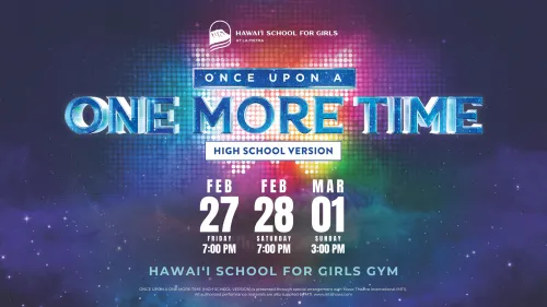 Hawai‘i School for Girls at La Pietra Presents: Once Upon A One More Time